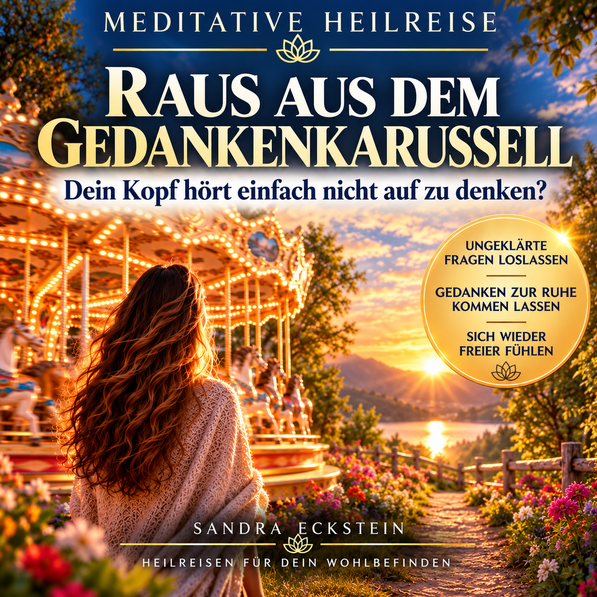 Meditative Heilreise – Raus aus dem Gedankenkarussell