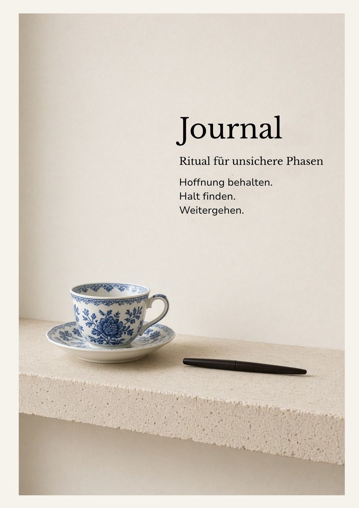 Journal - Ritual für unsichere Phasen 2